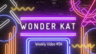 Kat Wonders Weekly 94 - OnlyFans Leak